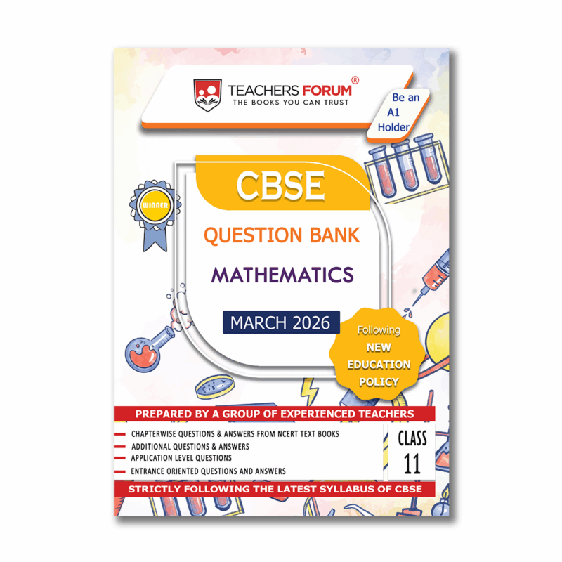 Teachers Forum CBSE Question Bank Class 11 Mathematics (For 2026 Exam)