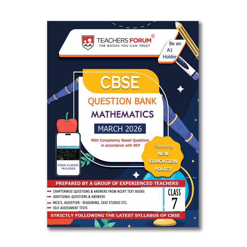 Teachers Forum CBSE Question Bank Class 7 Mathematics (For 2026 Exam)