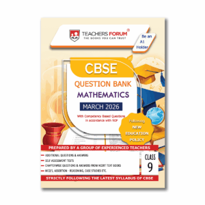 Teachers Forum CBSE Question Bank Class 9 Mathematics (For 2025 Exam)