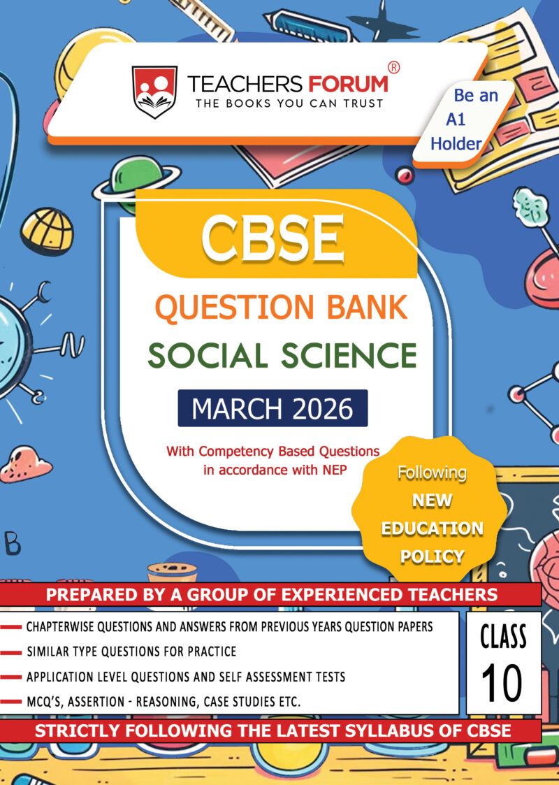 Teachers Forum CBSE Question Bank Class 10 Social Science (For 2026 Board Exam)