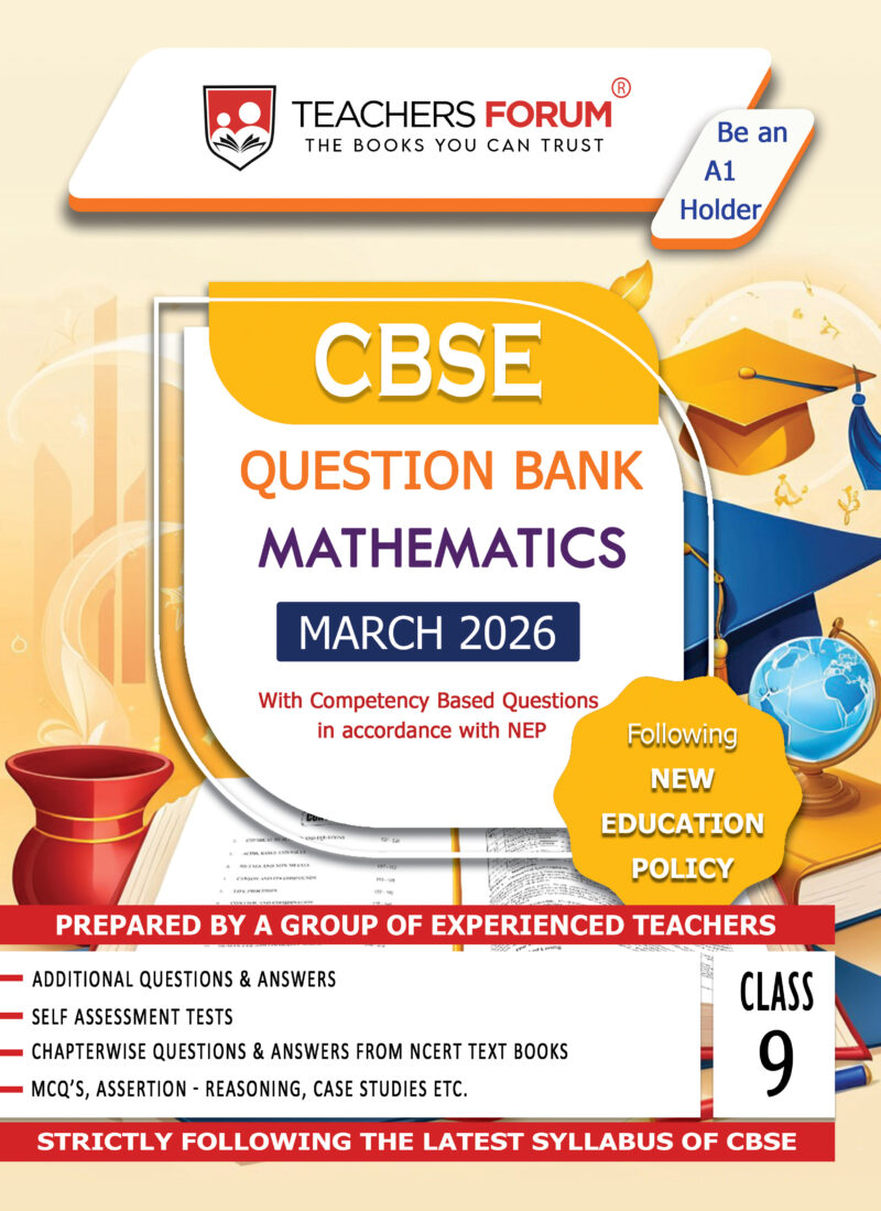 Teachers Forum CBSE Question Bank Class 9 Mathematics (For 2025 Exam)