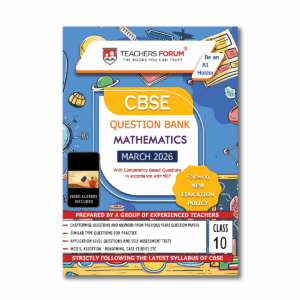 Teachers Forum CBSE Question Bank Class 10 Mathematics (For 2026 Board Exam)