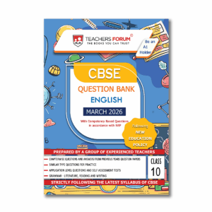 Teachers Forum CBSE Question Bank Class 10 English (For 2026 Board Exam)