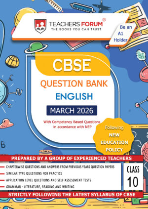 Teachers Forum CBSE Question Bank Class 10 English (For 2026 Board Exam)