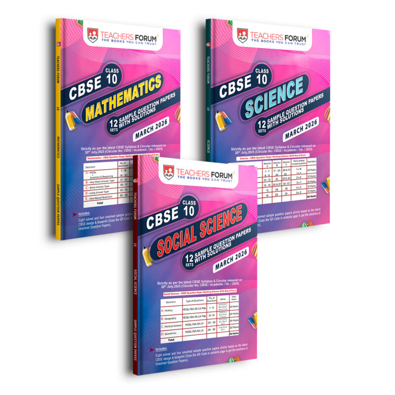 Teachers Forum CBSE Sample Question Paper Bundle Class 10 Mathematics, Science & Social Science (For 2026 Board Exam)