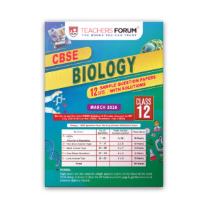Teachers Forum CBSE Sample Question Paper Class 12 Biology (For 2026 Board Exam)