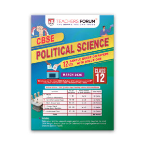 Teachers Forum CBSE Sample Question Paper Class 12 Political Science (For 2026 Board Exam)