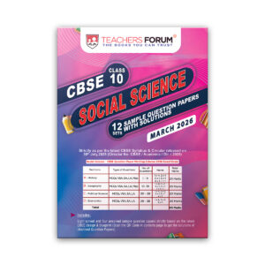 Teachers Forum CBSE Sample Question Paper Class 10 Social Science (For 2026 Board Exam)